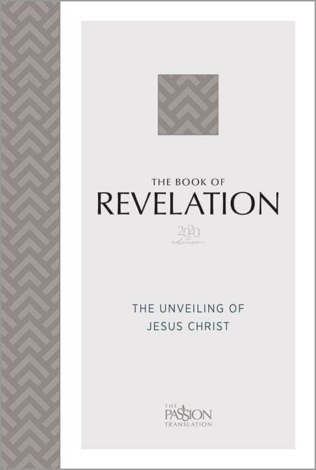 The Book of Revelation: The Unveiling of Jesus Christ (2020 Edition ...